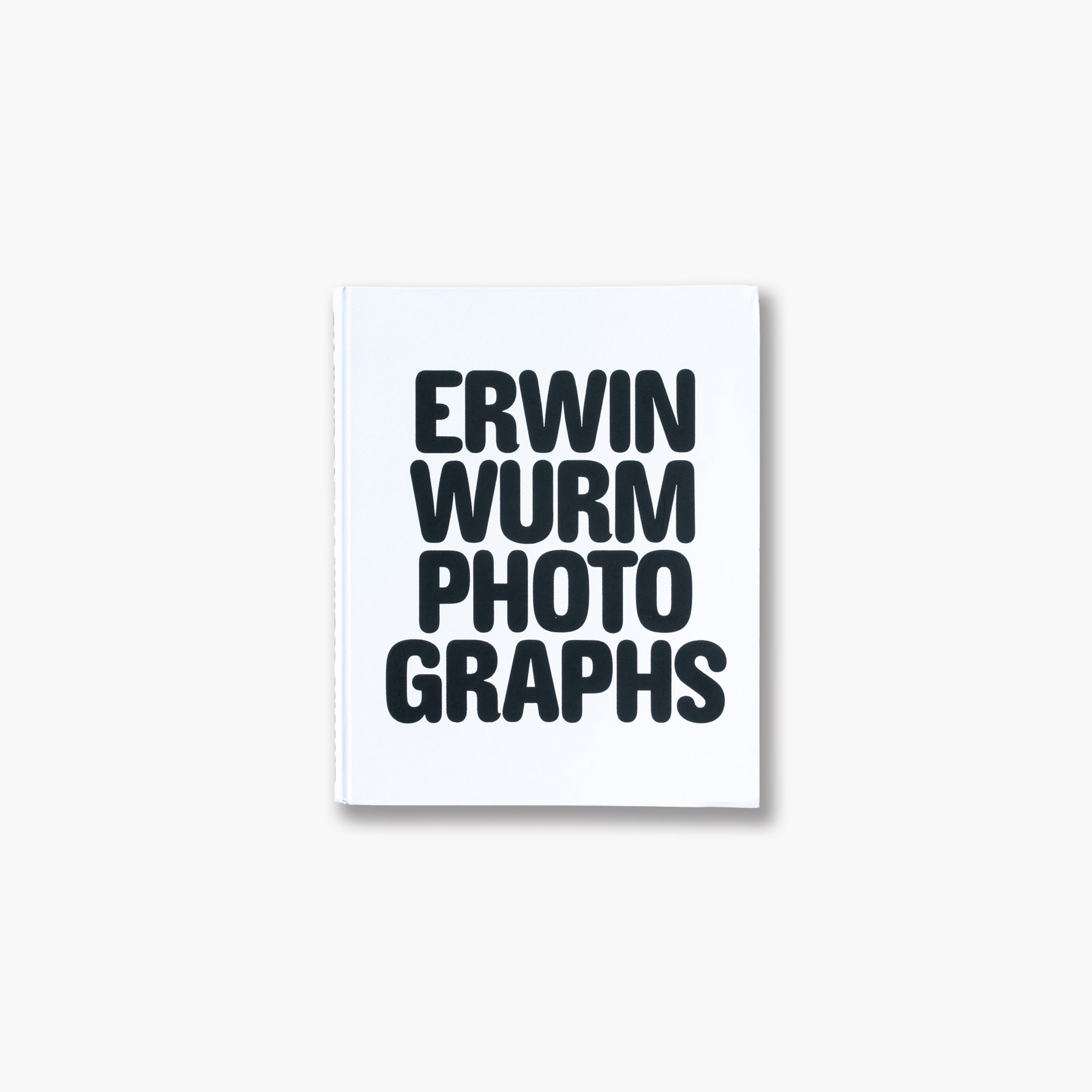 Erwin Wurm Photographs – IACK