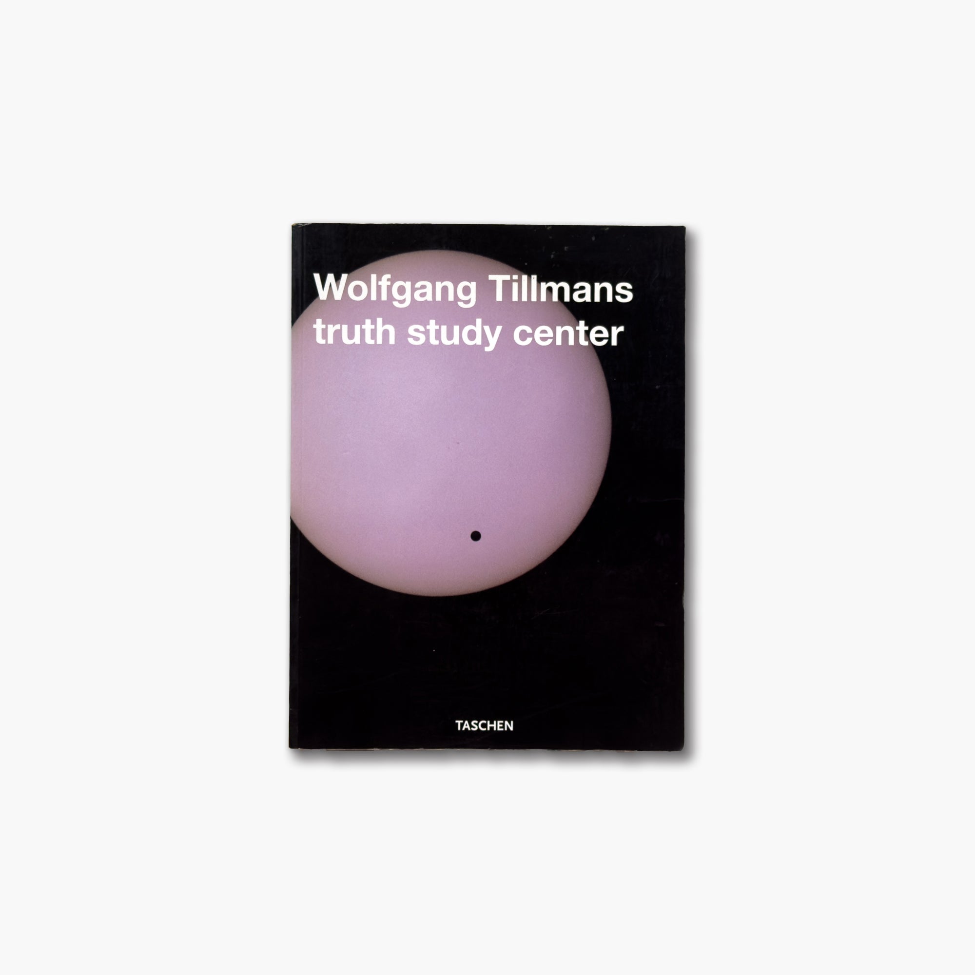 アート・デザイン・音楽 Wolfgang Tillmans truth study center Truth Study Center: Tillmans, Wolfgang, Shimizu, Minoru