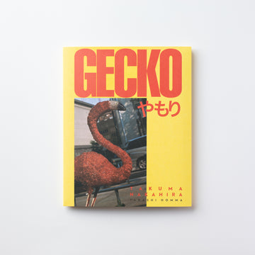 <tc>GECKO by Takuma Nakahira</tc>