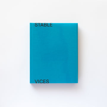 Stable Vices by Joanna Piotrowska