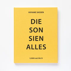 (First Edition) Die Son Sien Alles by Viviane Sassen