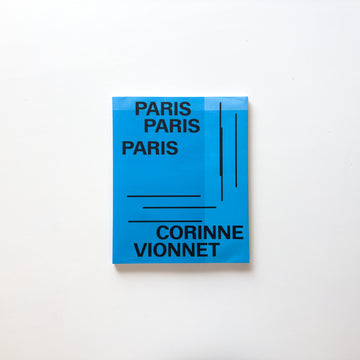 Paris Paris Paris by Corinne Vionnet