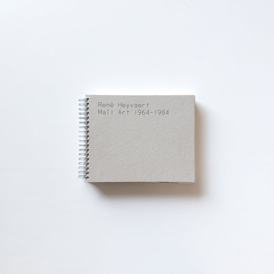 René Heyvaert: Mail Art 1964—1984