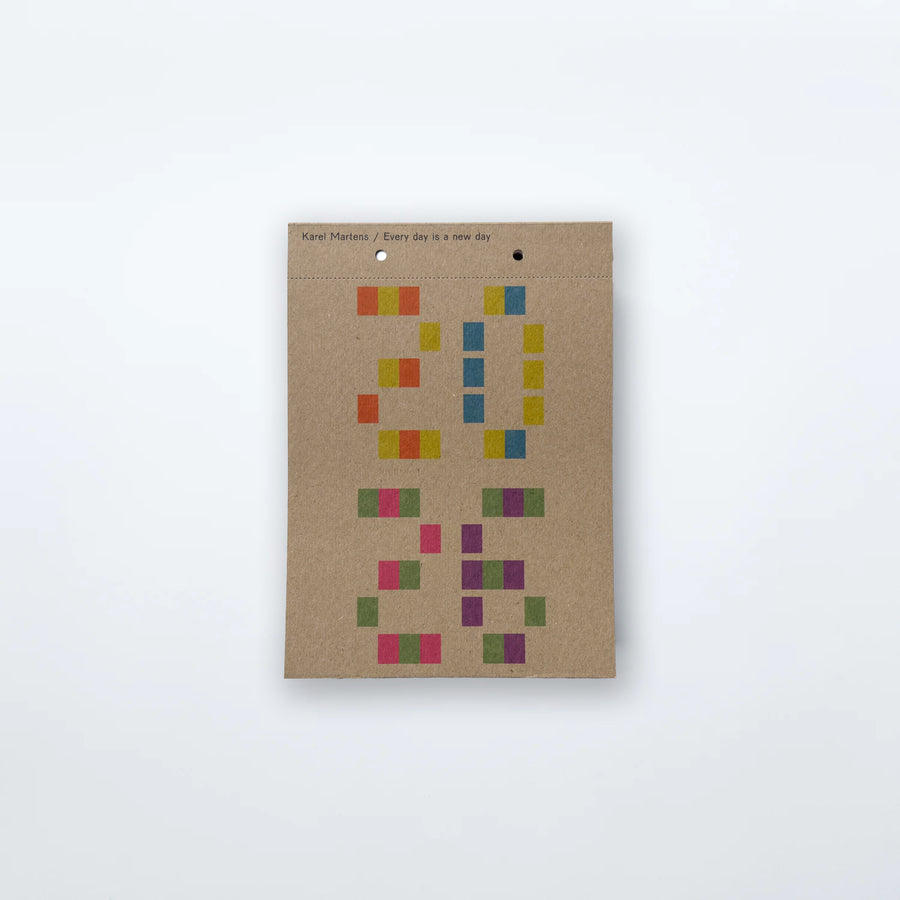 Calendar 2026 / Every day is a new day by Karel Martens