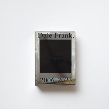 Dale Frank, Artist. Artworks 2006–2023