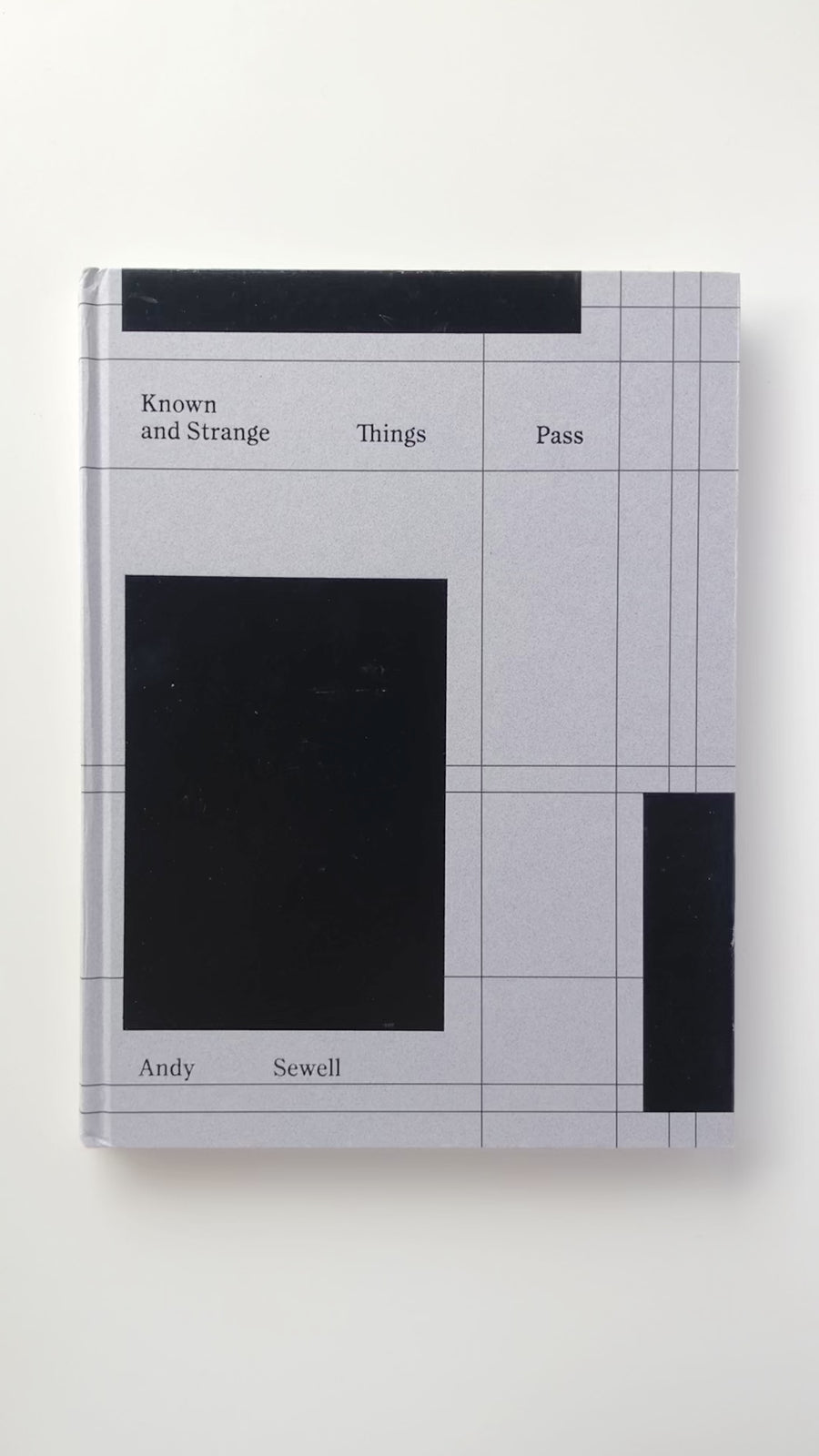 <tc>Known and Strange Things Pass by Andy Sewell</tc>