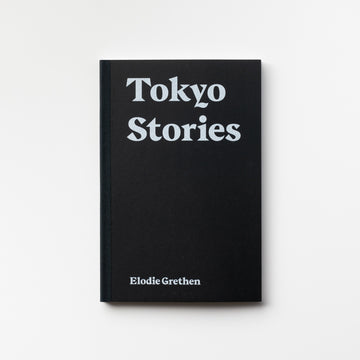 (Signed) Tokyo Stories by Elodie Grethen