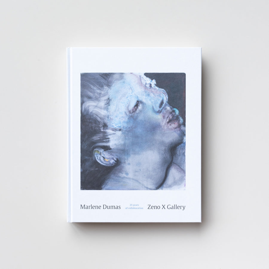 Marlene Dumas / Zeno X Gallery: 25 Years of Collaboration by Marlene Dumas