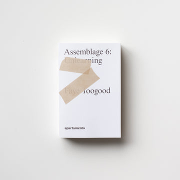 Assemblage 6, Unlearning by Faye Toogood