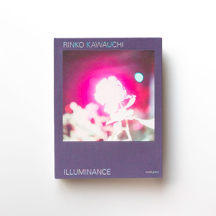 (Tenth Anniversary Edition) Illuminance by Rinko Kawauchi