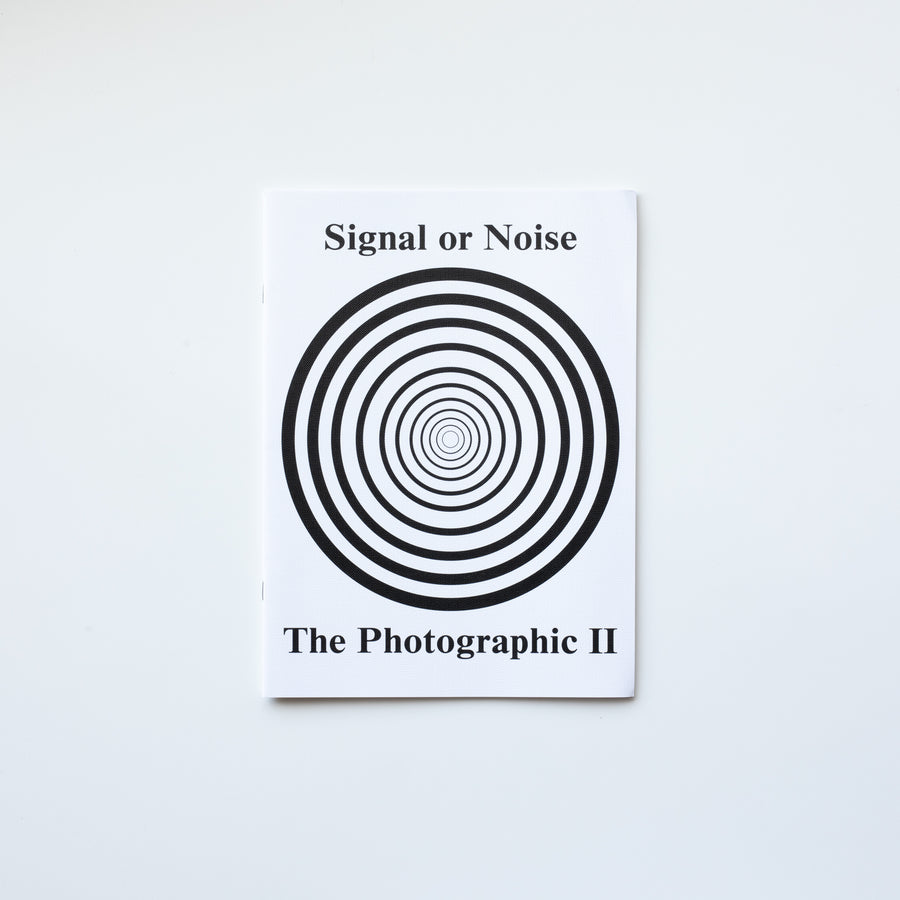 The Photographic II: Signal Or Noise