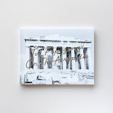 (Signed) On The Acropolis by Tod Papageorge