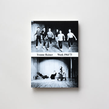 Yvonne Rainer: Work 1961-73